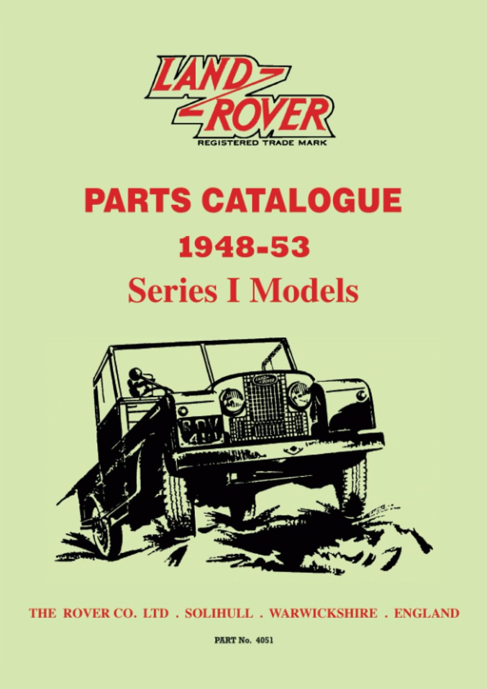 Land Rover 1948-53 Series 1 Models Parts Catalogue: Part N o. 4051