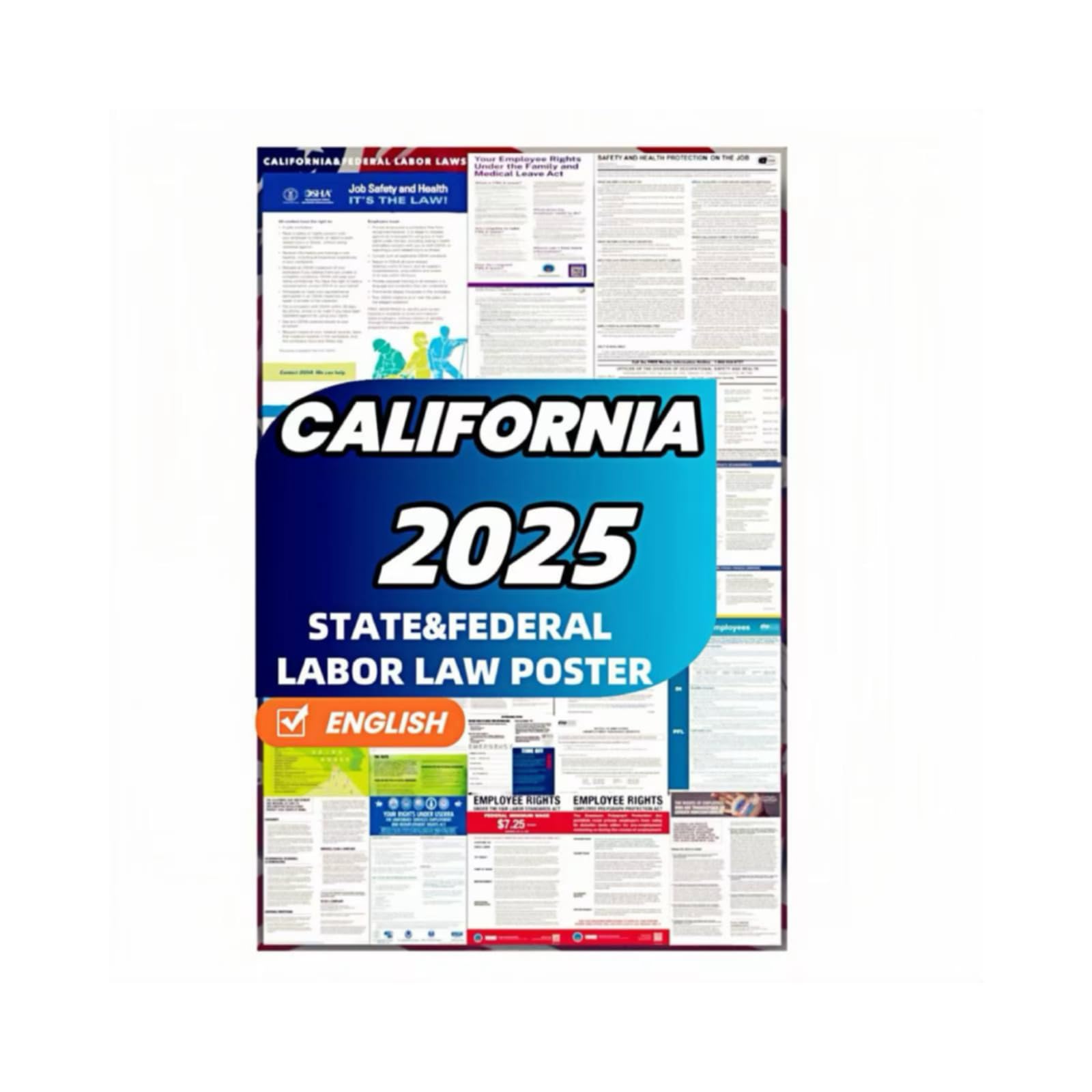 2025 California State and Federal Labor Laws Poster, OSHA Compliant UV Waterproof Laminated 24"" x 36"" English Version