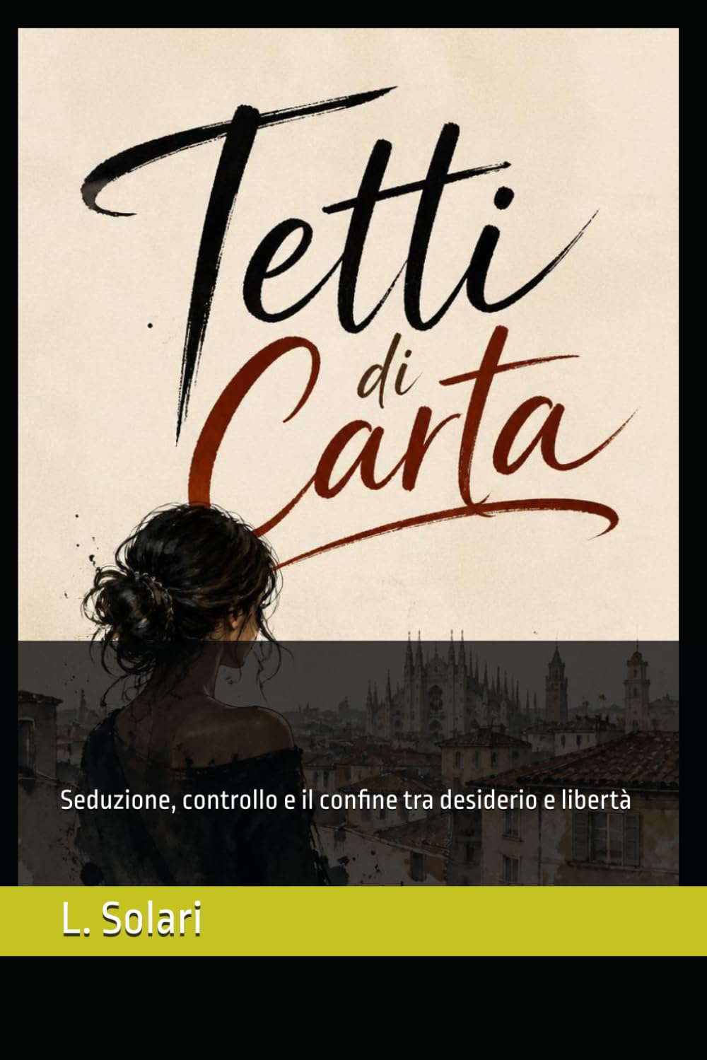 Tetti di Carta: Seduzione, controllo e il confine tra desiderio e libertà