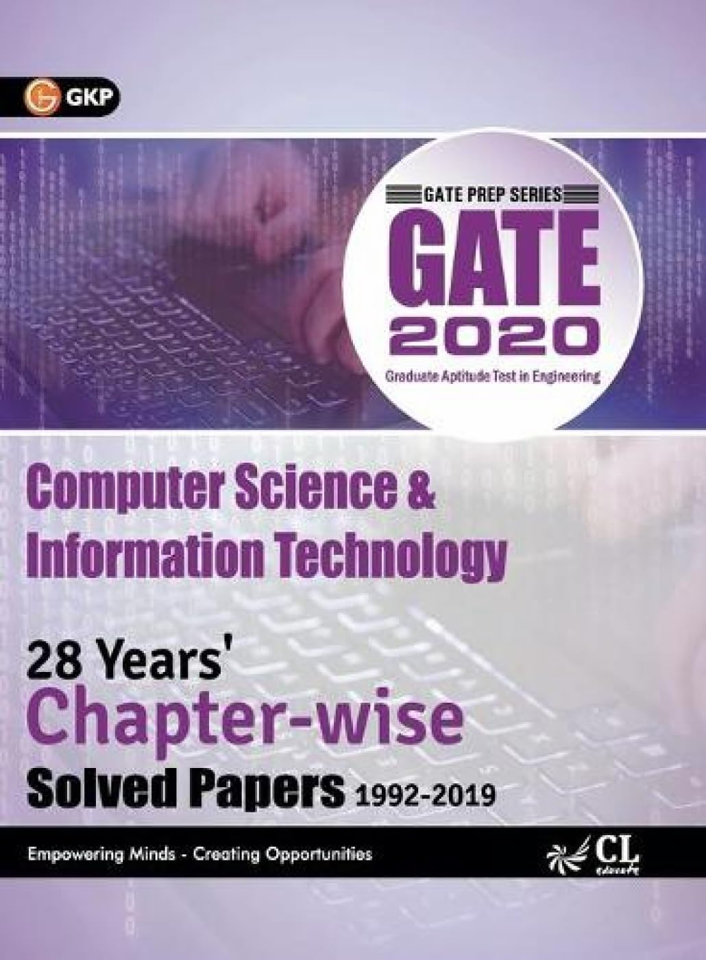 GATE 2020 : Computer Science & Information Technology – 28 Years’ Chapter-Wise Solved papers (1992-2019) GATE 2020 : Computer Science & Information Technology – 28 Years’ Chapter-Wise Solved papers (1992-2019)