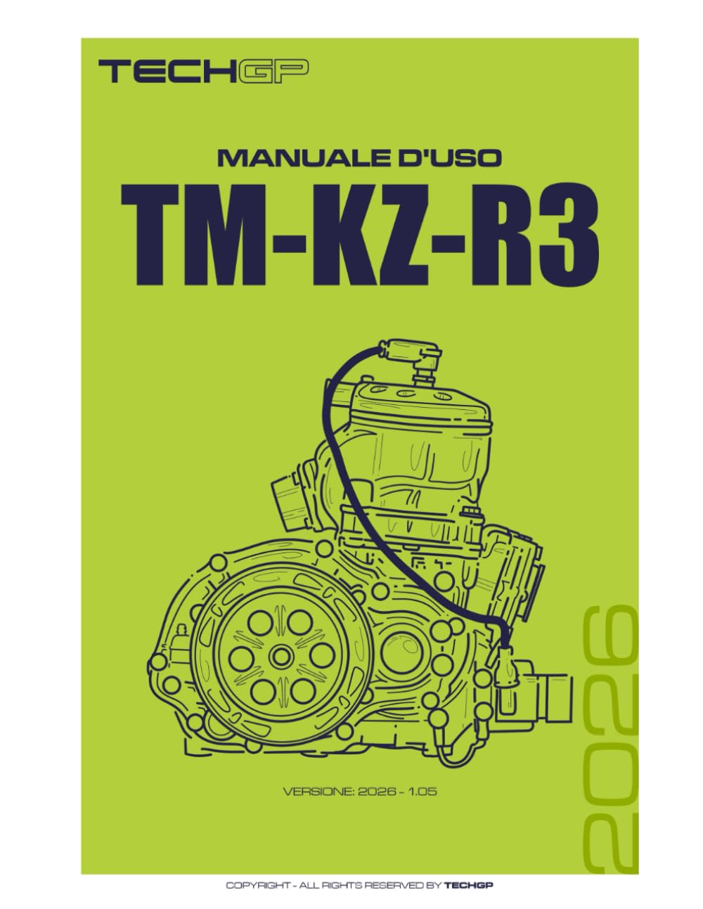 TM | KZ-R3 | MANUALE D'USO E MANUTENZIONE: Guida Completa alla Cura e Ottimizzazione del Motore TM KZ-R3 (MANUALI D'USO | MANUALI D'OFFICINA | KARTING)