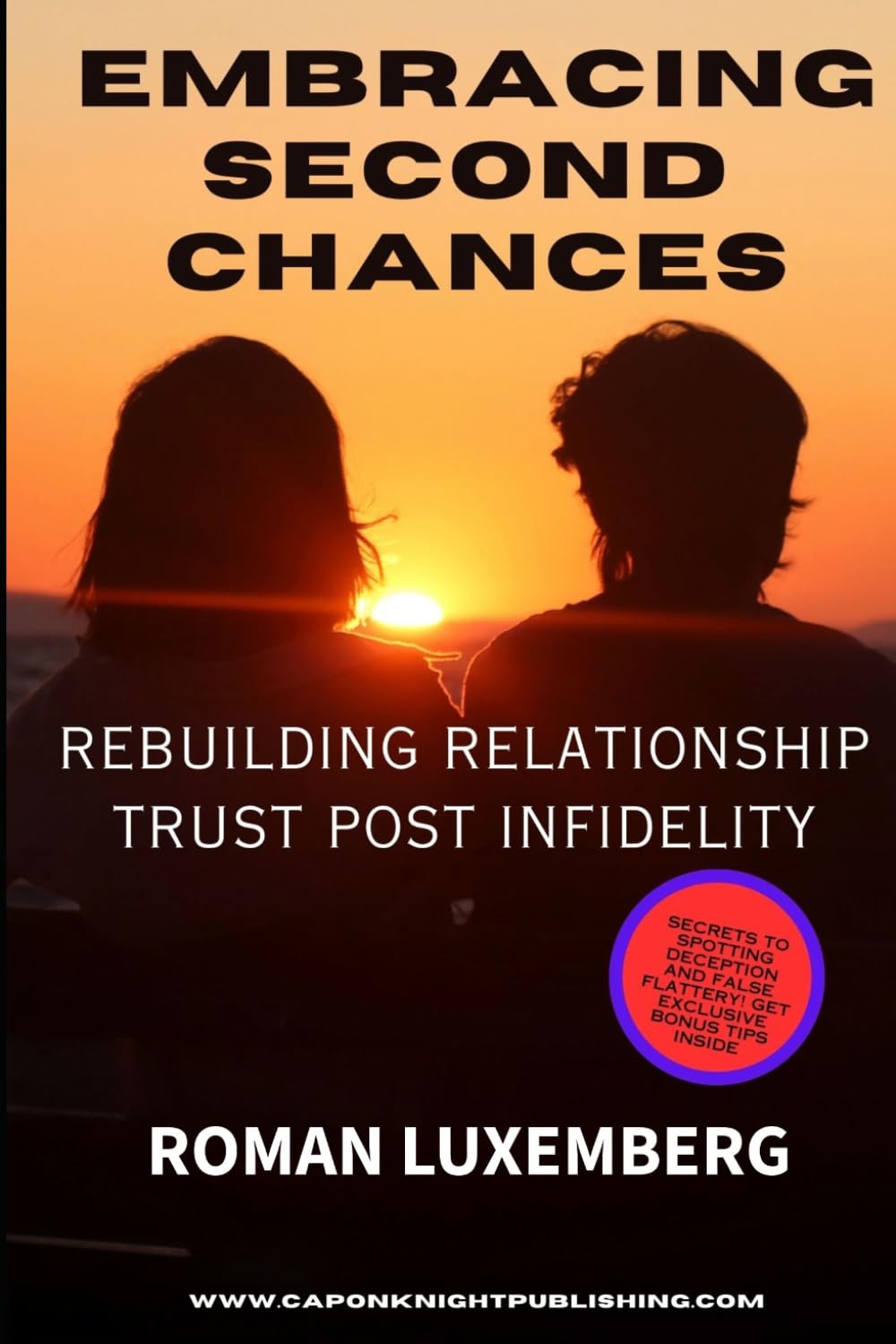 Embracing Second Chances: Rebuilding Relationship Trust Post Infidelity