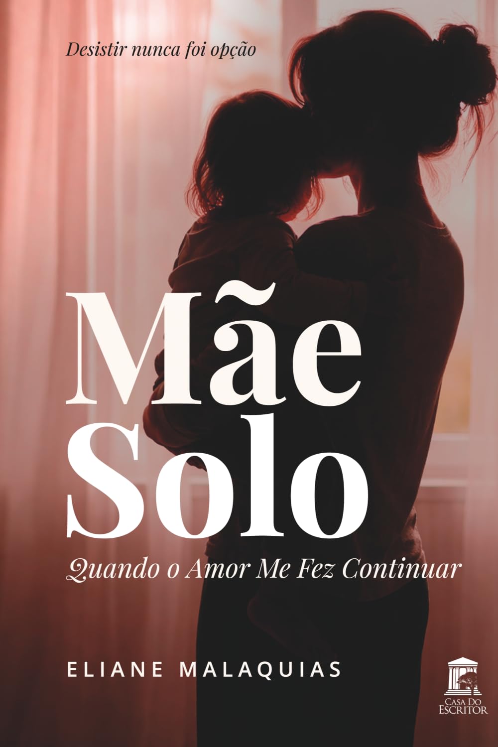 Mãe Solo: Quando o Amor Me Fez Continuar