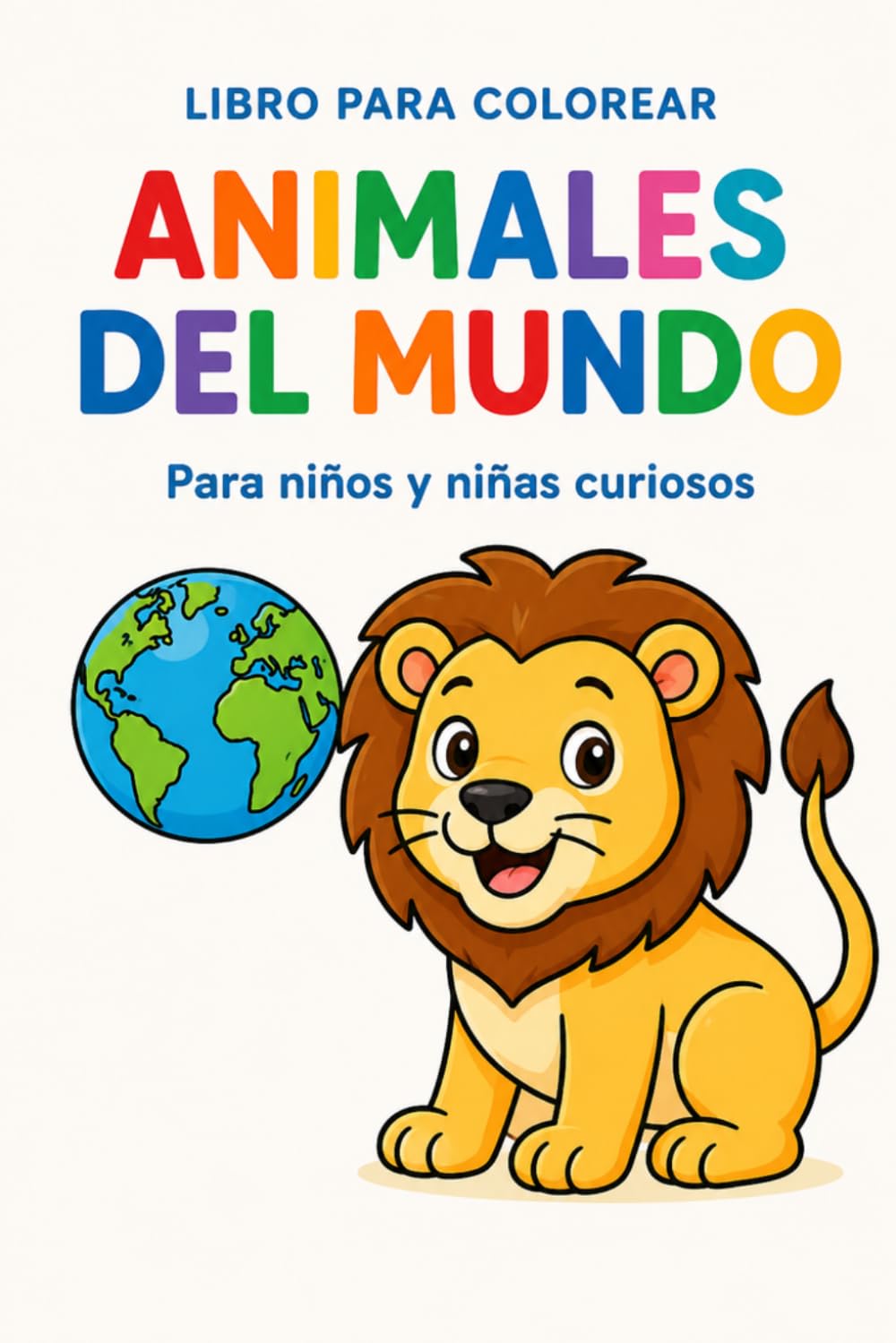 Animales del Mundo - Libro Infantil Para Colorear