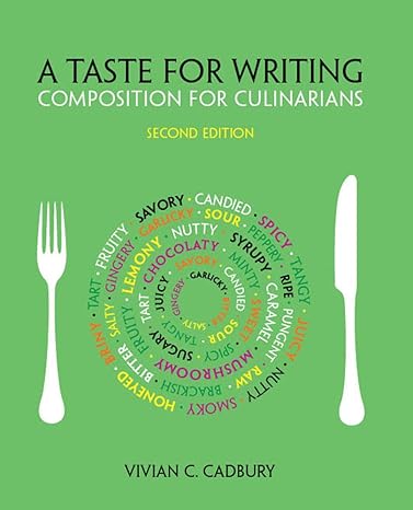 A Taste for Writing: Composition for Culinarians, 2nd Edition - Instructor Resources (Instructor Manual + Test Bank (LMS Packages) + PowerPoint) - img