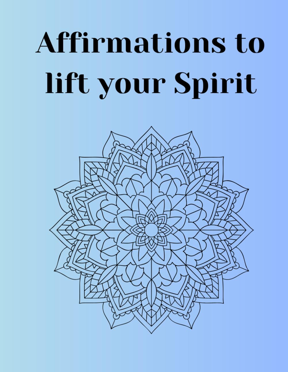 Affirmations to life your spirit