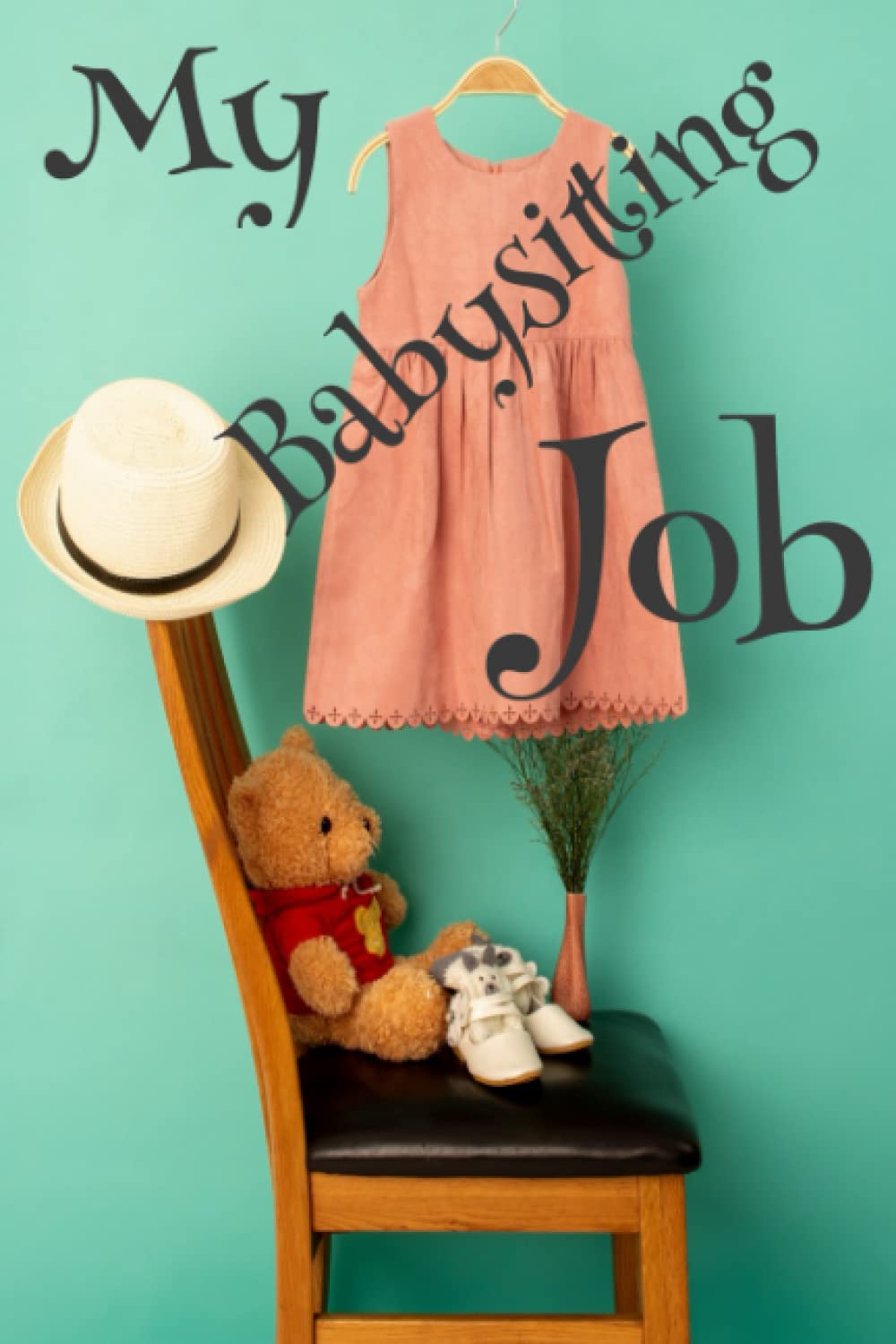 MY BABYSITTING JOB - SITTER PLANNER | SITTER'S LOG BOOK | NOTEBOOK | CHECKLIST | EMERGENCY NOTES | FAVORITE KEEPSAKE
