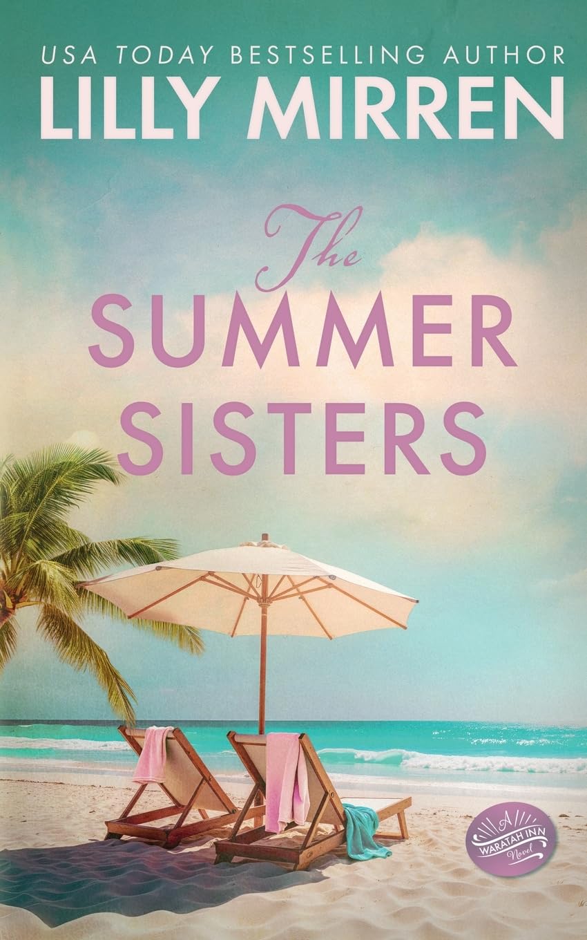 Buy The Summer Sisters: 3 (The Waratah Inn) — BookShops.in