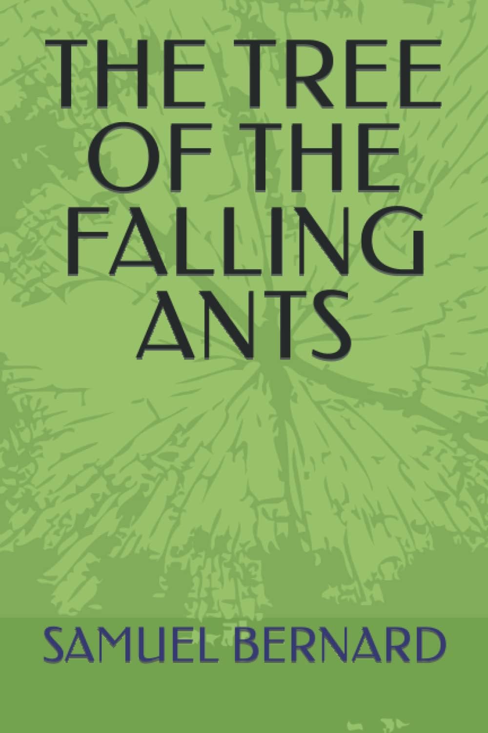 THE TREE OF THE FALLING ANT