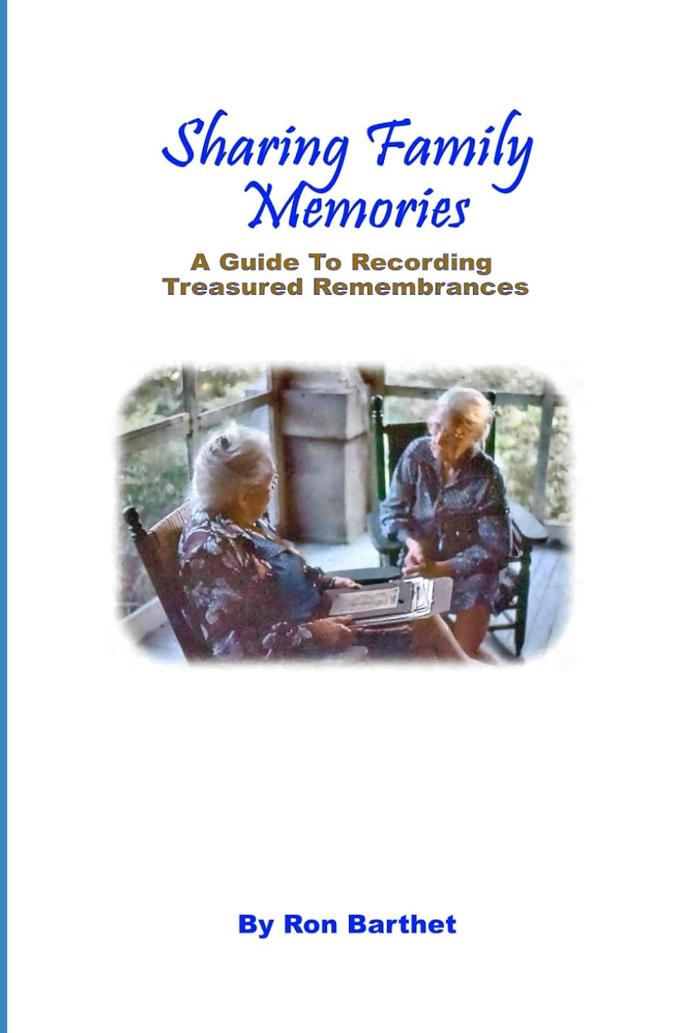 Sharing Family Memories: A Guide