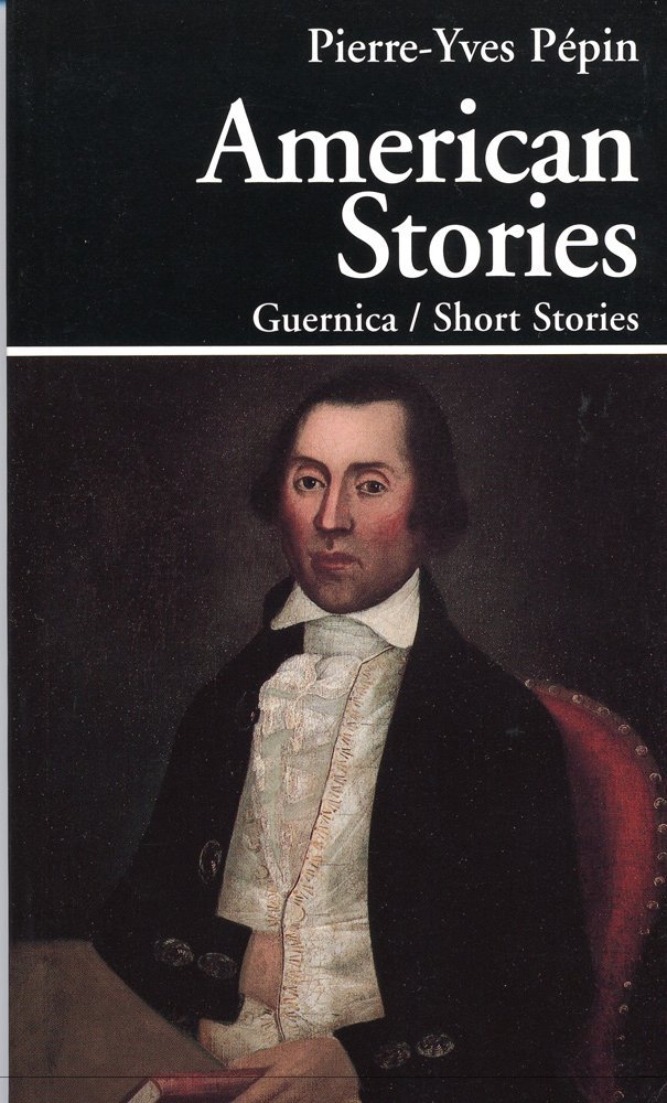 American Stories (Prose) (Prose (Guernica))