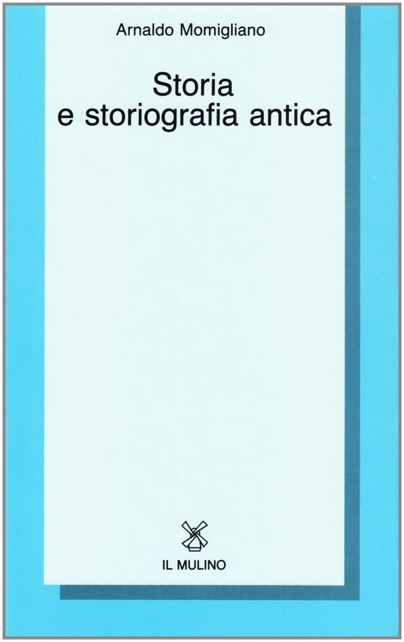 Storia e storiografia antica