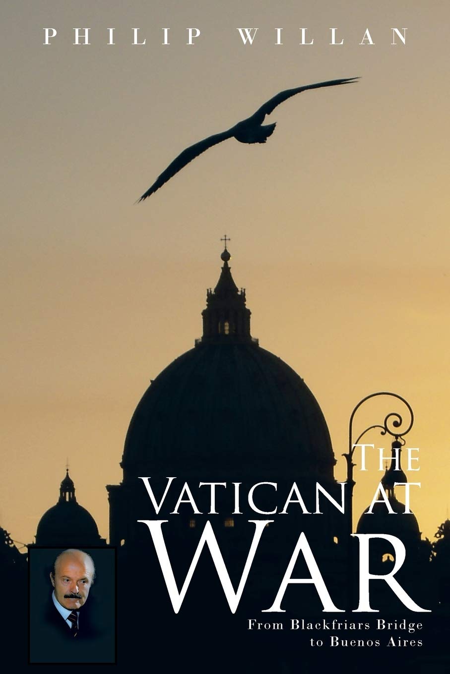 The Vatican at War: From Blackfriars Bridge to Buenos Aires