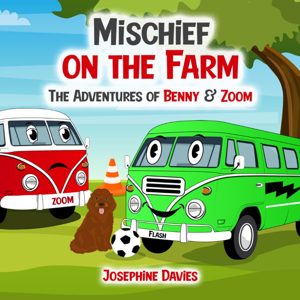 Mischief on the Farm: The Adventure of Benny & Zoom