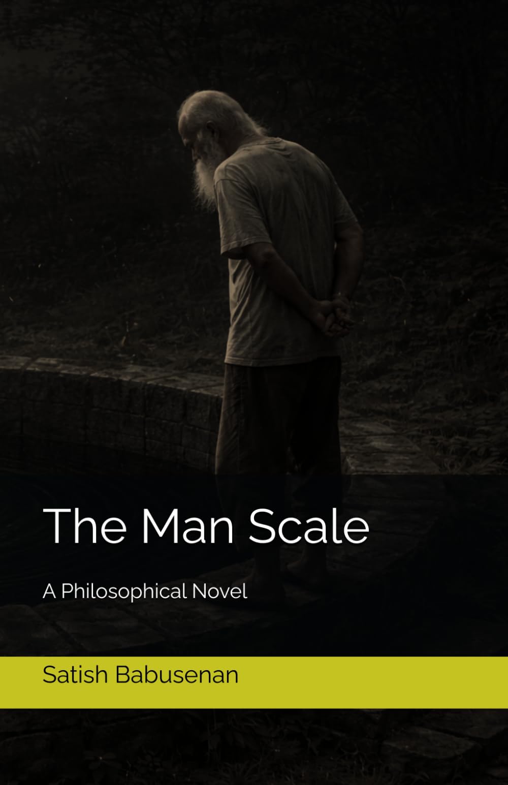 The Man Scale: A Philosophical Novel