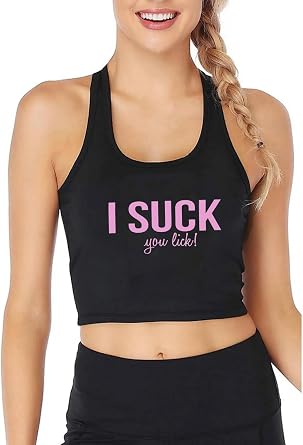 I Suck You Lick Flirty All You can eat me Oral Sex Crop Top Shirt