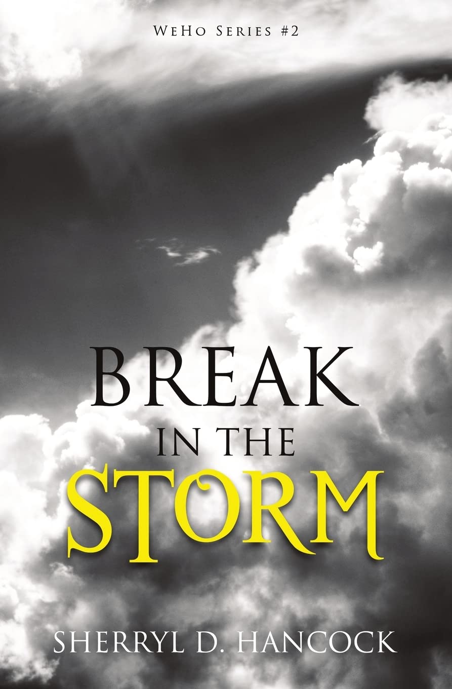 Break in the Storm: 3 (WeHo)