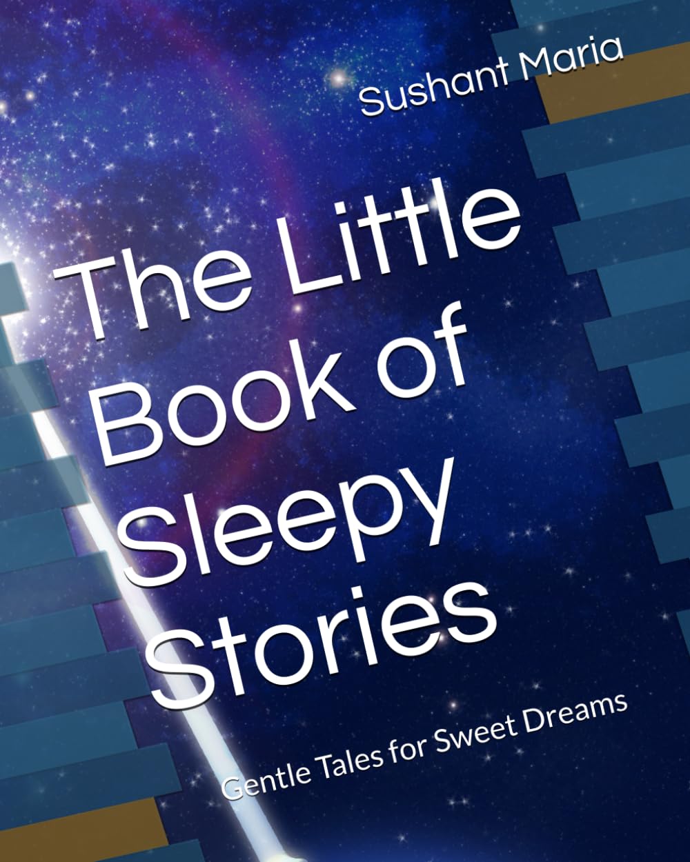 The Little Book of Sleepy Stories: Gentle Tales for Sweet Dreams: 1