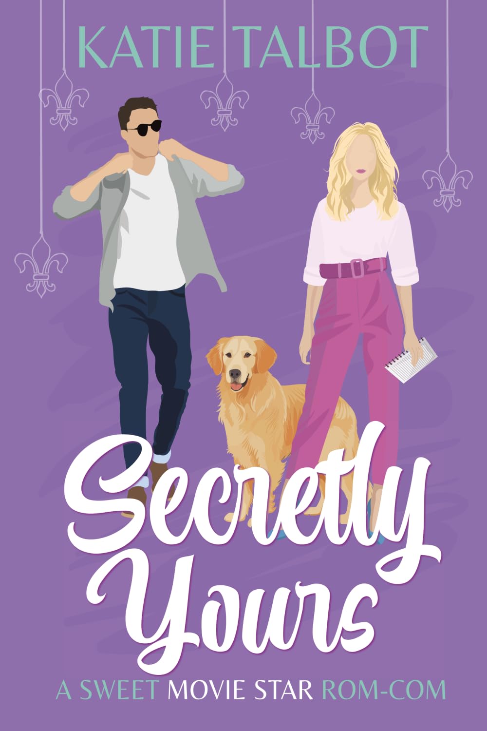 Secretly Yours: A sweet movie star rom-com: 4 (Celebrity Love in New Orleans)