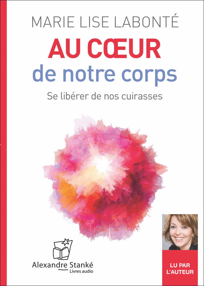 AU COEUR DE NOTRE CORPS (CD) LABONTE