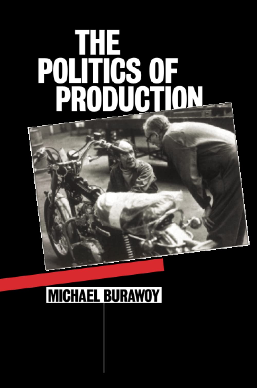 The Politics of Production