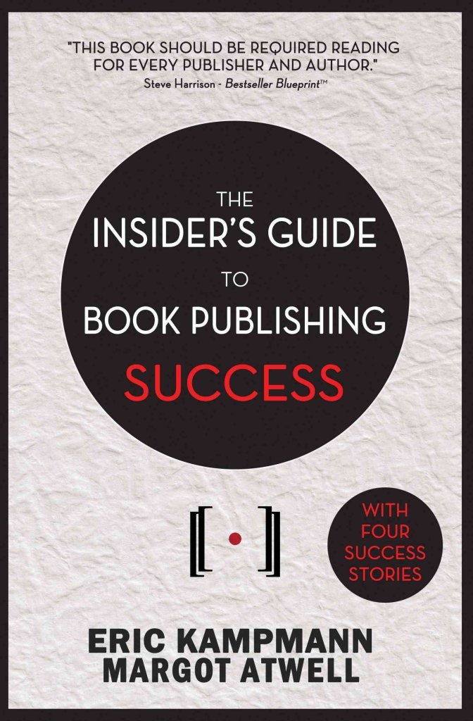Buy The Insider's Guide to Book Publishing Success — BookShops.in