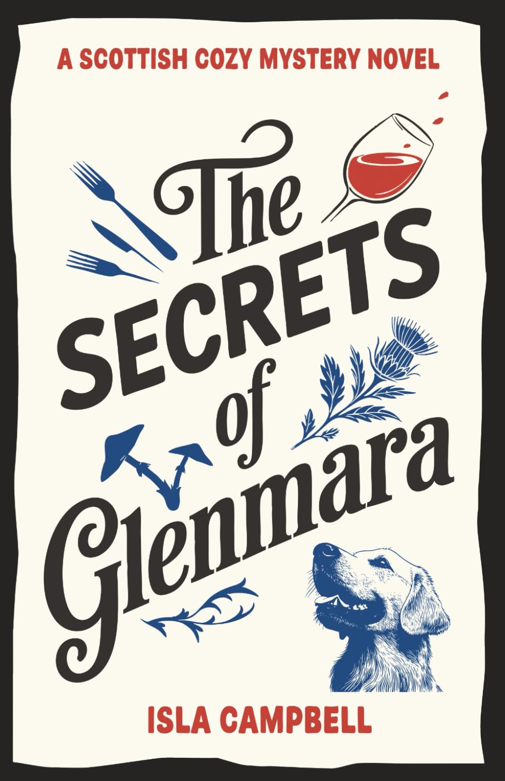 The Secrets of Glenmara: A Scottish Cosy Mystery Novel