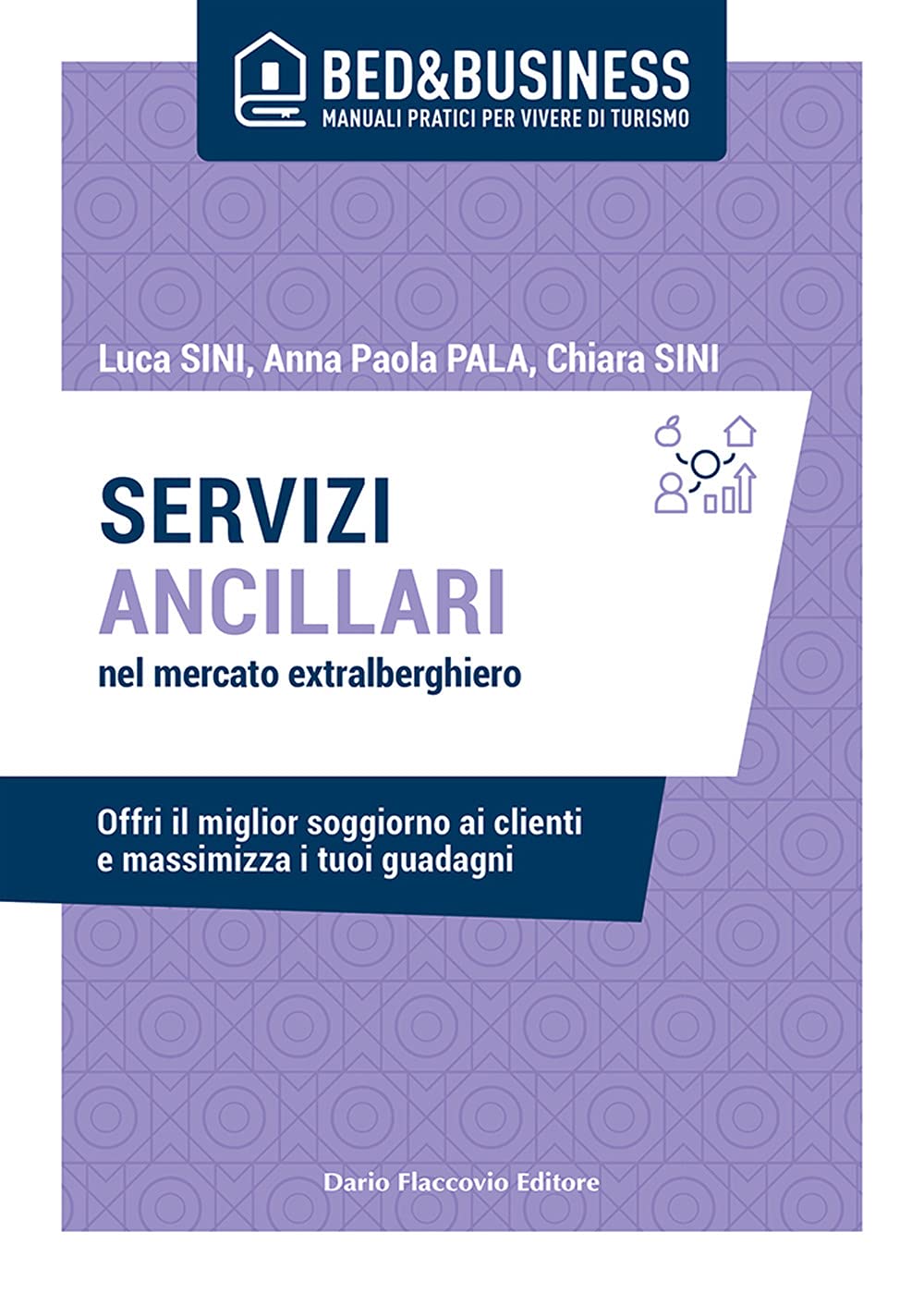 Servizi Ancillari Nel Mercato Extralberghiero. Offri Il Miglior Soggiorno Ai Clienti E Massimizza I Tuoi Guadagni - 4