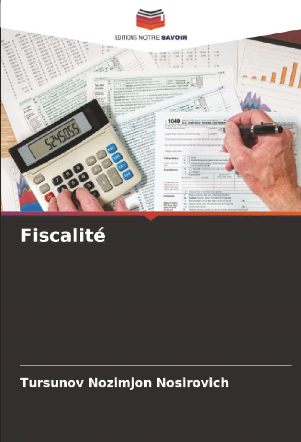 Editions Notre Savoir Fiscalité: De