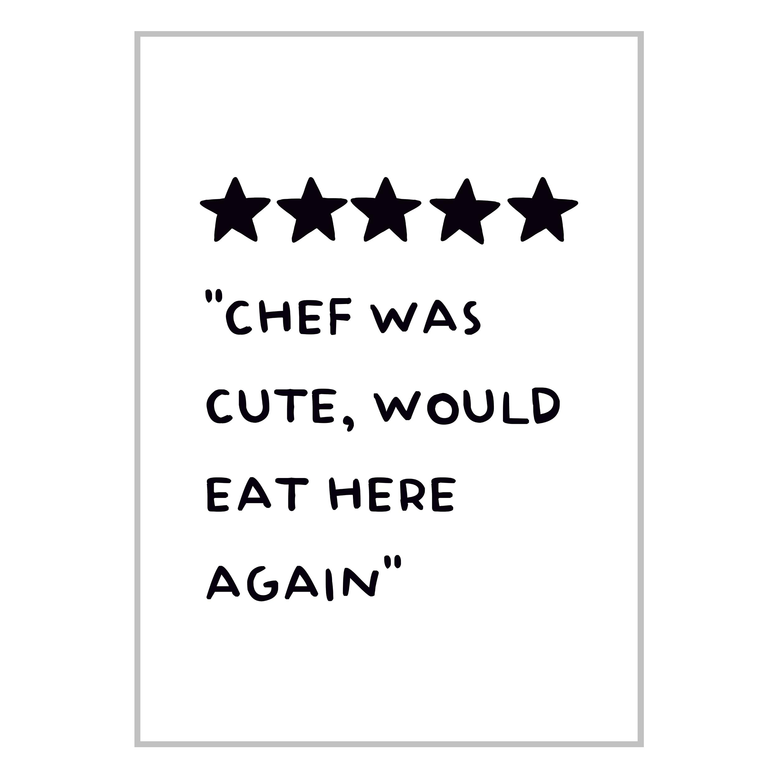 ETEKNICChef Was Cute Kitchen Wall Art Poster Funny Review Print Dining Room Sign Trendy Quote Aesthetic Hand Line Drawing Home Décor Bar Gifts (A4, Print Only)