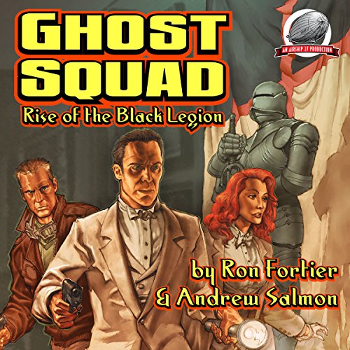 Rise of the Black Legion Ghost Squad (HörbuchDownload) Andrew Salmon