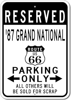 1987 87 Buick Grand National Route 66 Reserved Parking Sign, Metal Novelty Sign, Man Cave Wall Decor, Garage Sign - 10x14 inches