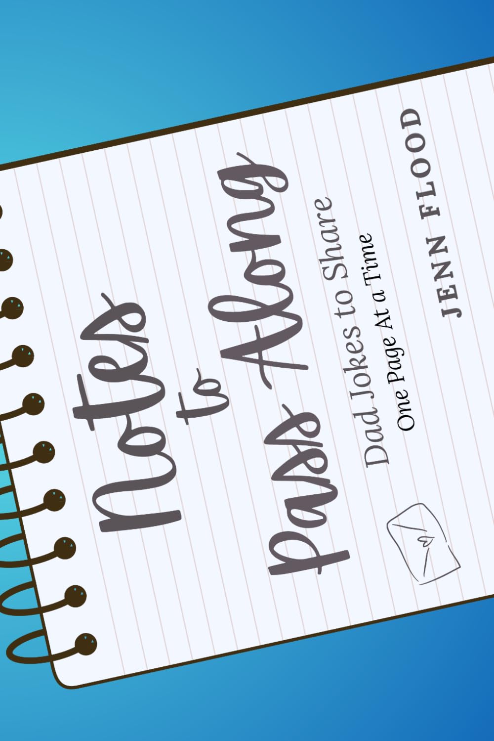 Notes to Pass Along: Dad Jokes to Share