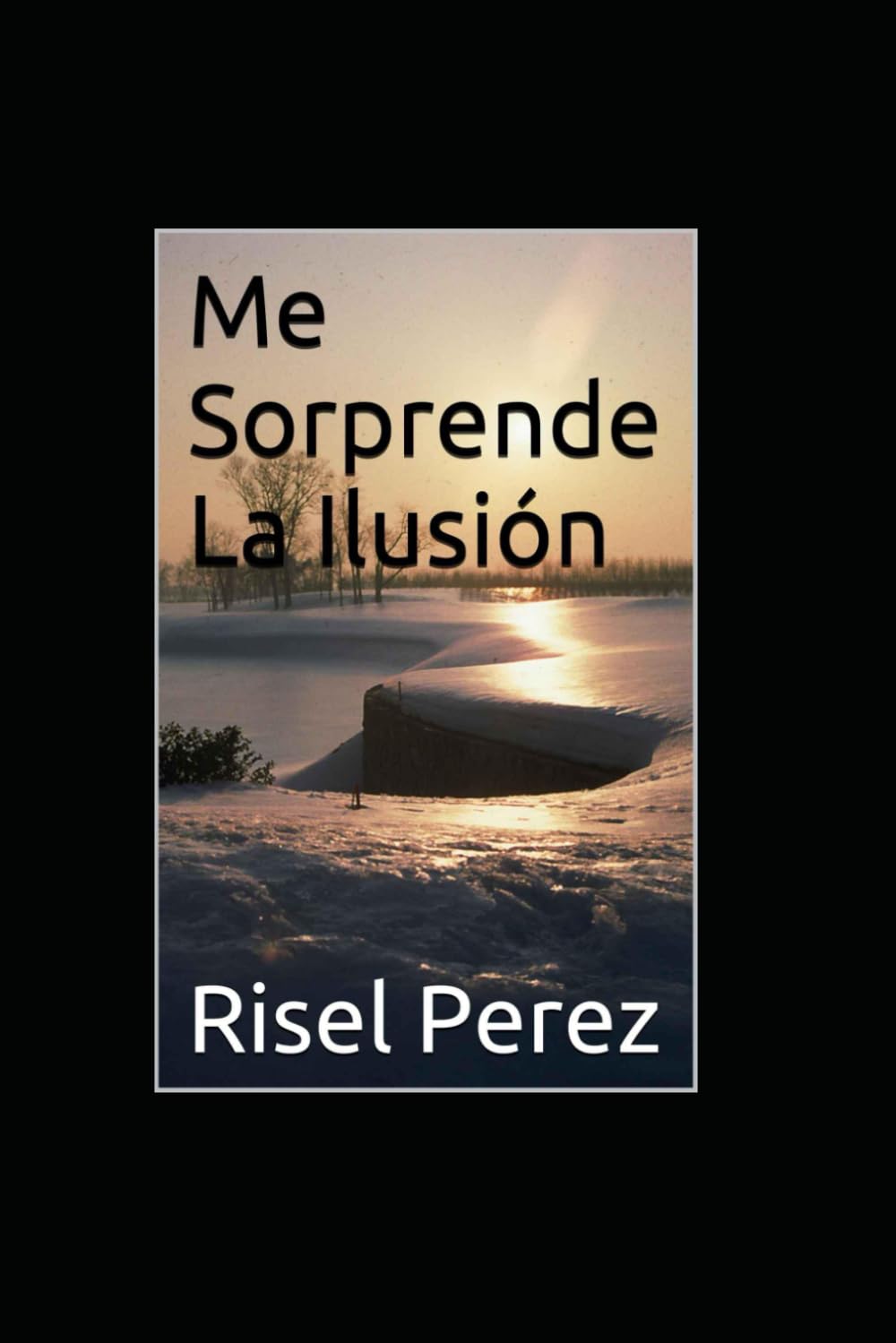 Me sorprende la ilusión