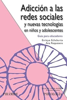 Adicción a las redes sociales y nuevas tecnologías en niños y adolescentes