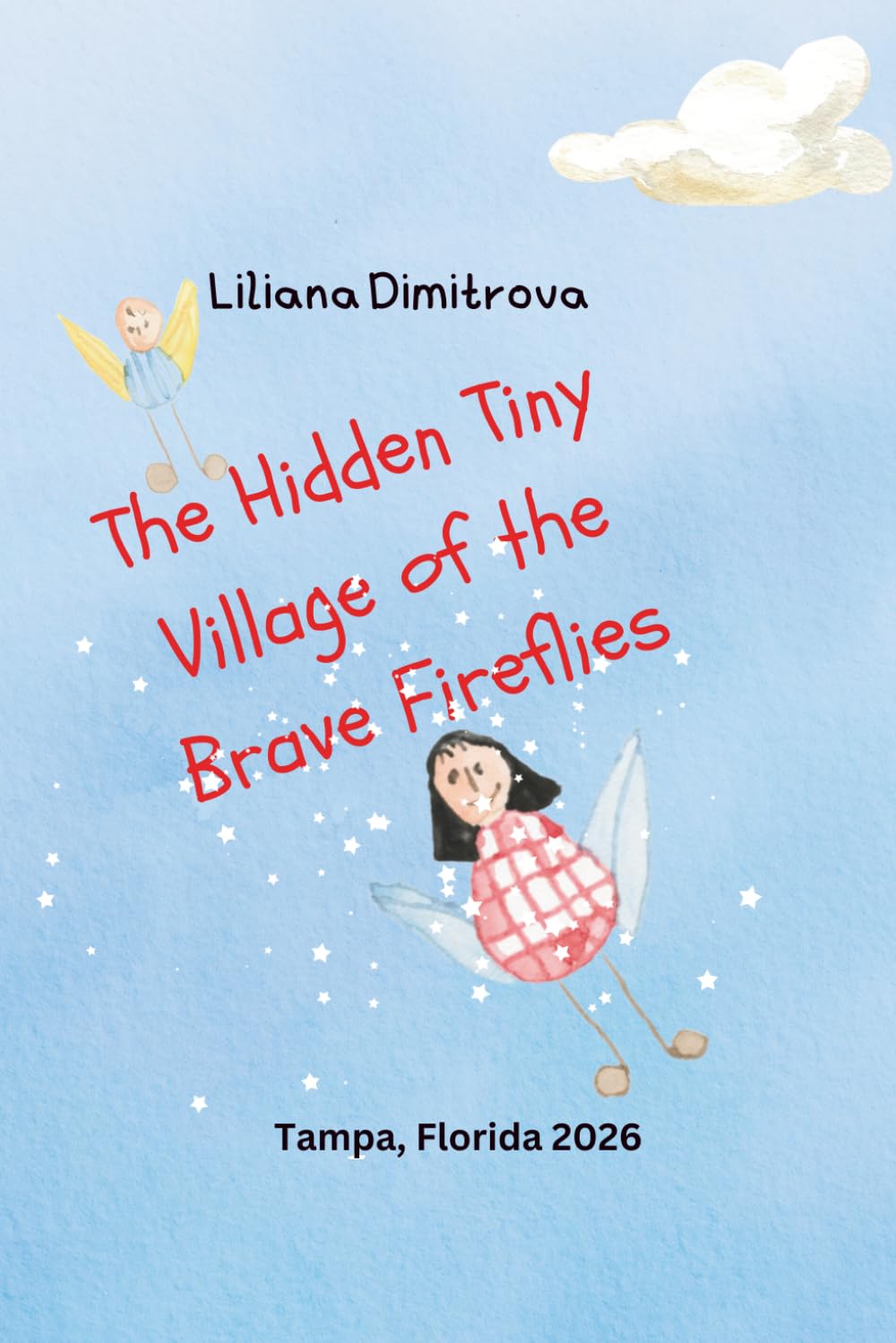 The Hidden Tiny Village of the Brave Fireflies
