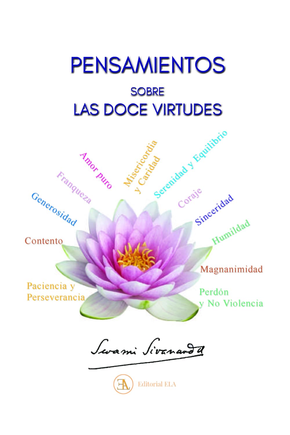 PENSAMIENTOS SOBRE LAS DOCE VIRTUDES: Un pensamiento para cada día (YOGA)