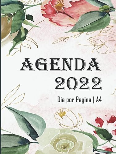 Agenda 2022 Dia por Pagina A4 Planificador 2022 Grande 365 días del 01012022 al 31122022 1 Página 1 Día Horario de 0800 a 1900 ... x 27.94 cm