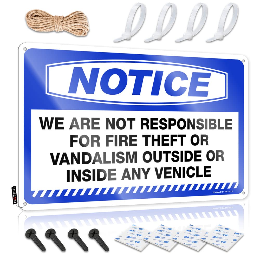 ZTBBDNQHA Signs For Garage Notice We Are Not Responsible For Fire Theft Or Vandalism Outside Or Inside Any Venicle Tin Sign Drinking Signs Funny Outdoor Bar Signs(20X30CM)