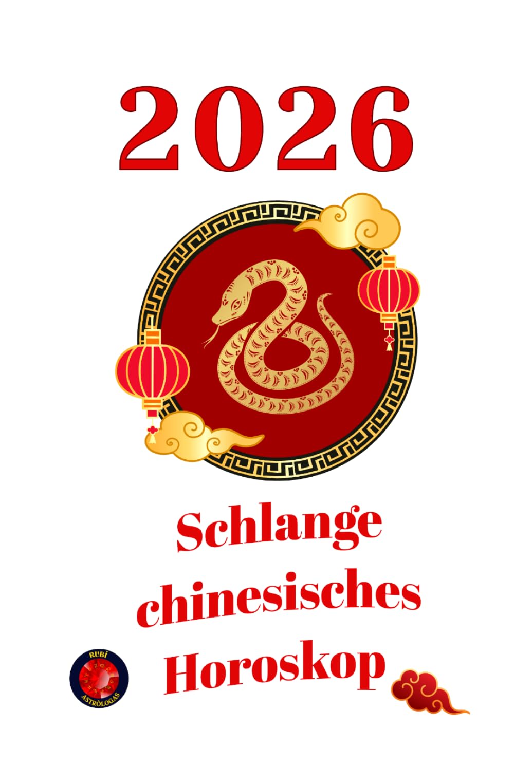 Schlange chinesisches Horoskop 2026