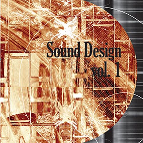 Sound Design, Vol. 1 Various artists Digital Music