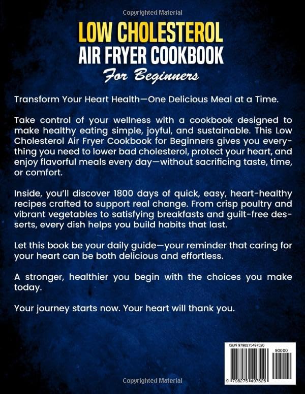 Low Cholesterol Air Fryer Cookbook for Beginners: 1800 Days of Quick, Easy & Heart-Healthy Recipes to Lower Bad Cholesterol, Improve Cardiovascular ... Meals Every Day | Include 28-Day Meal Plan image 3