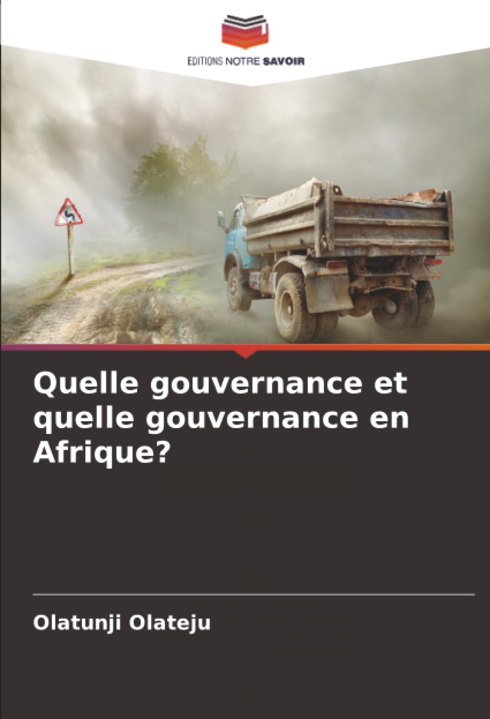 Quelle gouvernance et quelle gouvernance en Afrique?