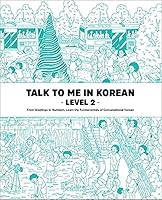 Talk To Me In Korean - Level 2 1186701099 Book Cover