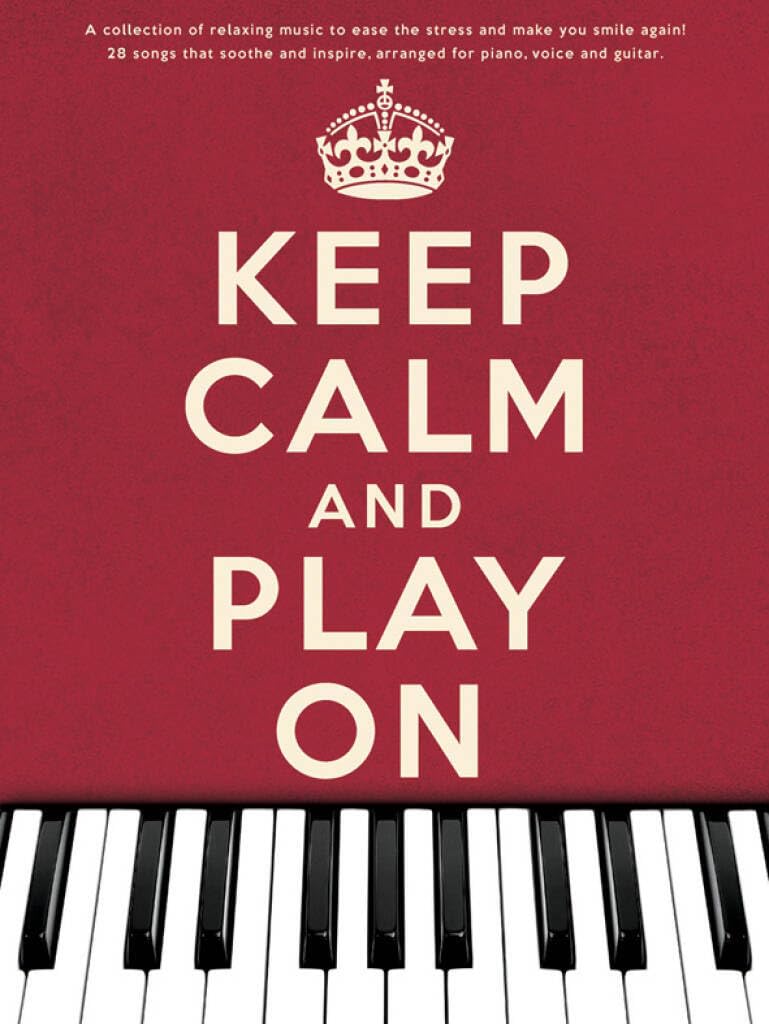 Keep Calm And Play On Songbook (PVG)