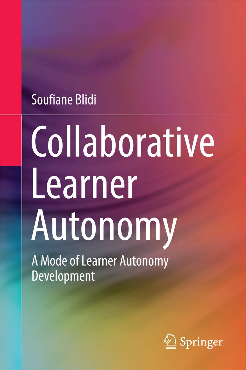 Collaborative Learner Autonomy: A Mode of Learner Autonomy Development