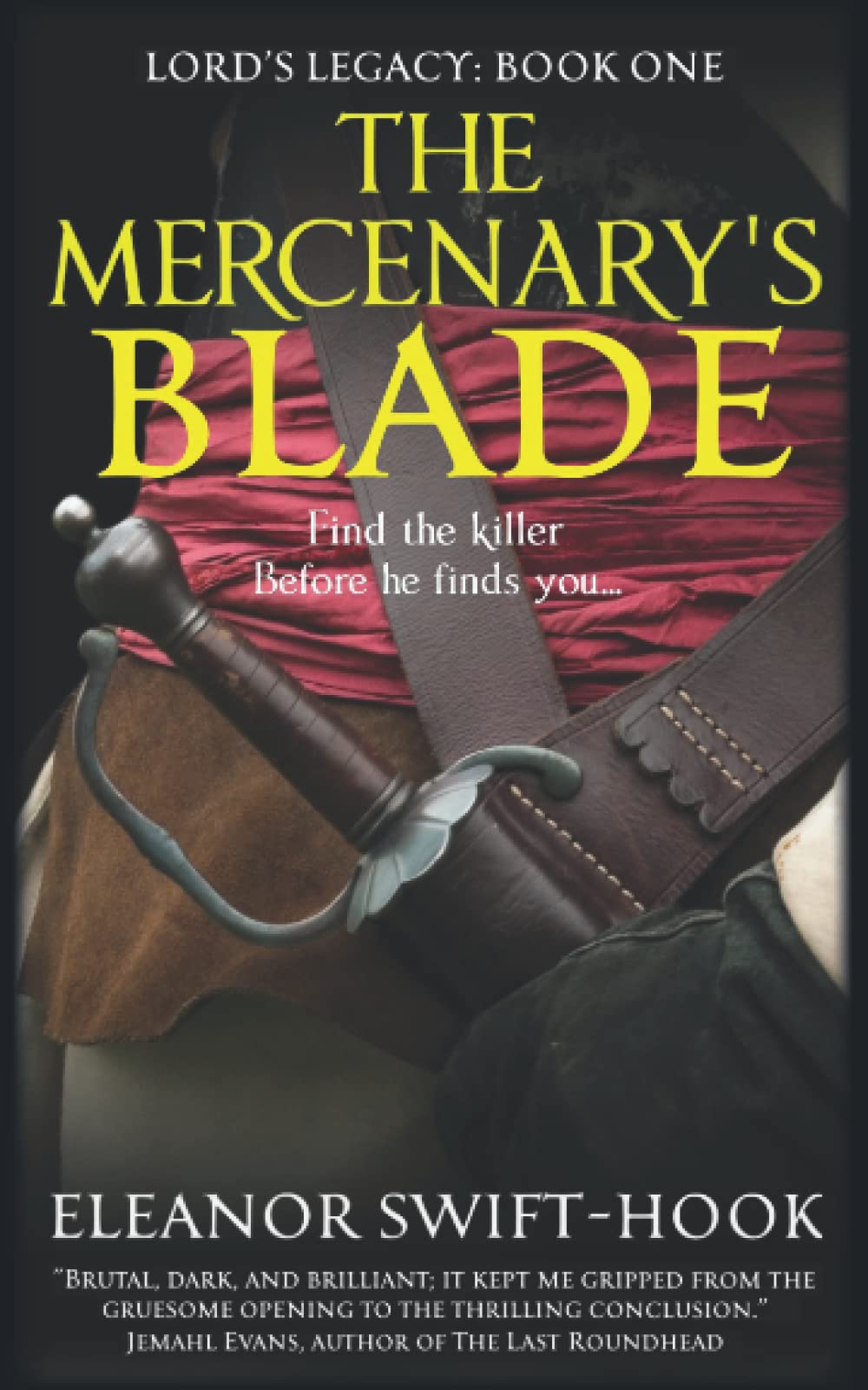 The Mercenary's Blade (Lord's Legacy)