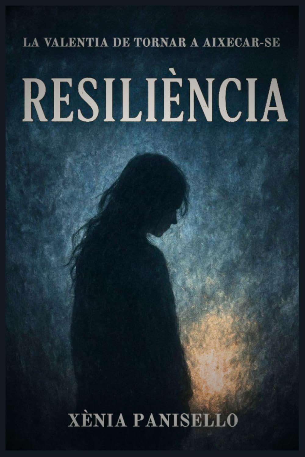 Resiliència: La valentia de tornar a aixecar-se