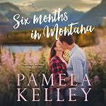 Cover of Six Months in Montana