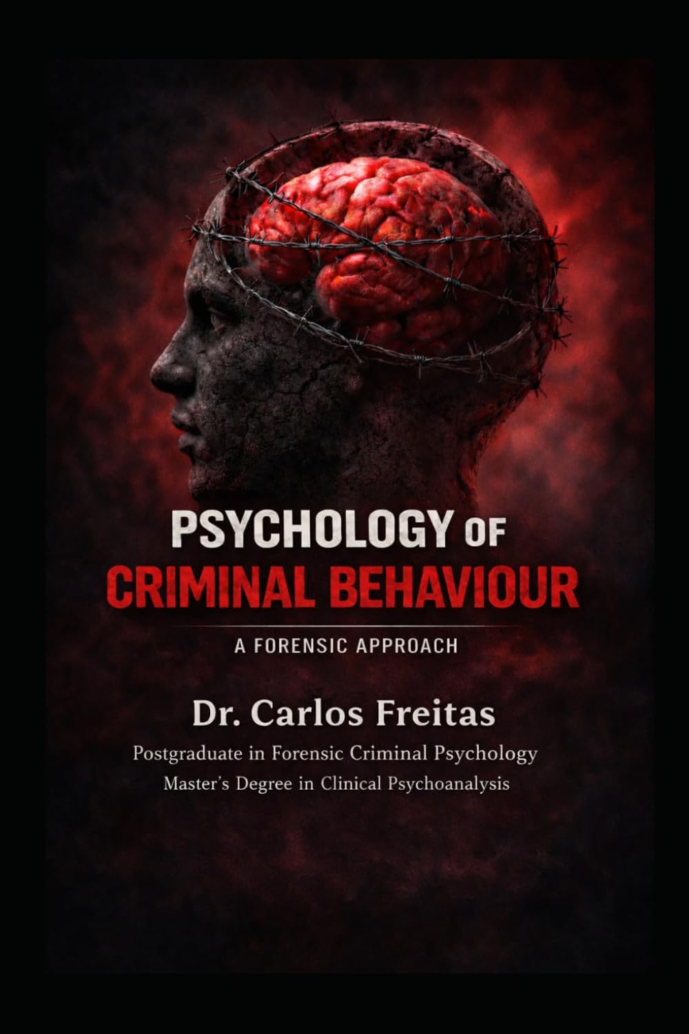 Psychology of Criminal Behaviour